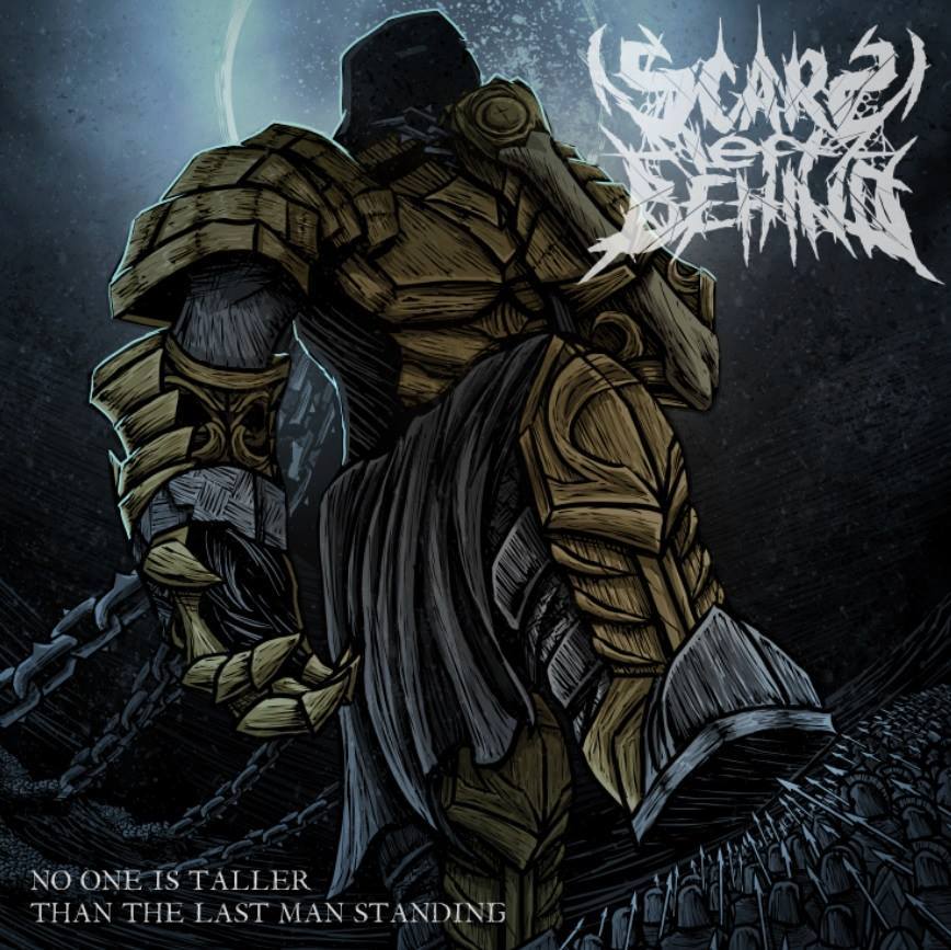 Scars Left Behind - No One Is Taller Than The Last Man Standing [EP] (2015)